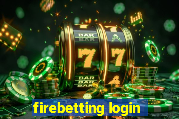 firebetting login